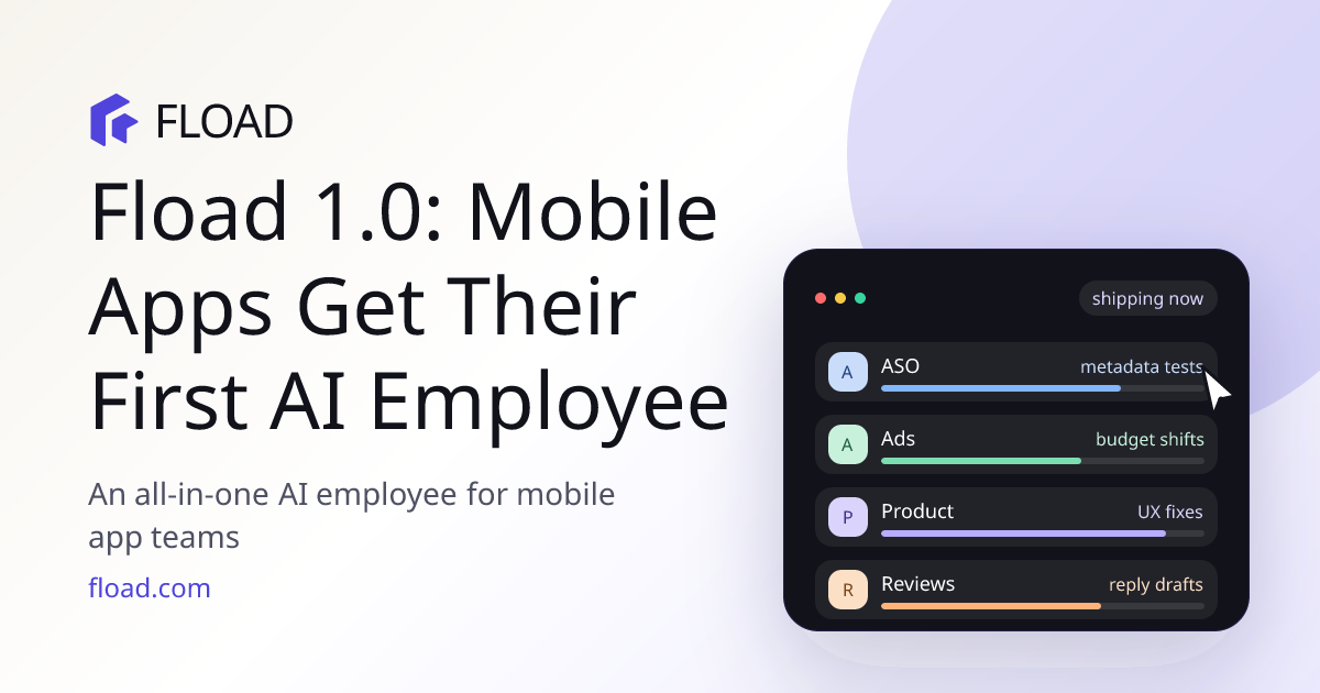Fload 1.0: Mobile Apps Get Their First AI Employee | Fload Blog